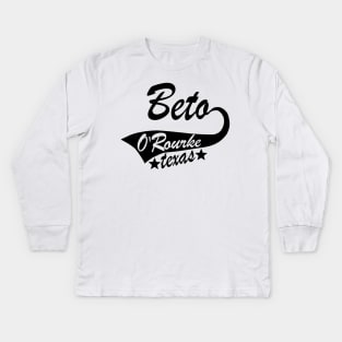 Beto For Senate Kids Long Sleeve T-Shirt